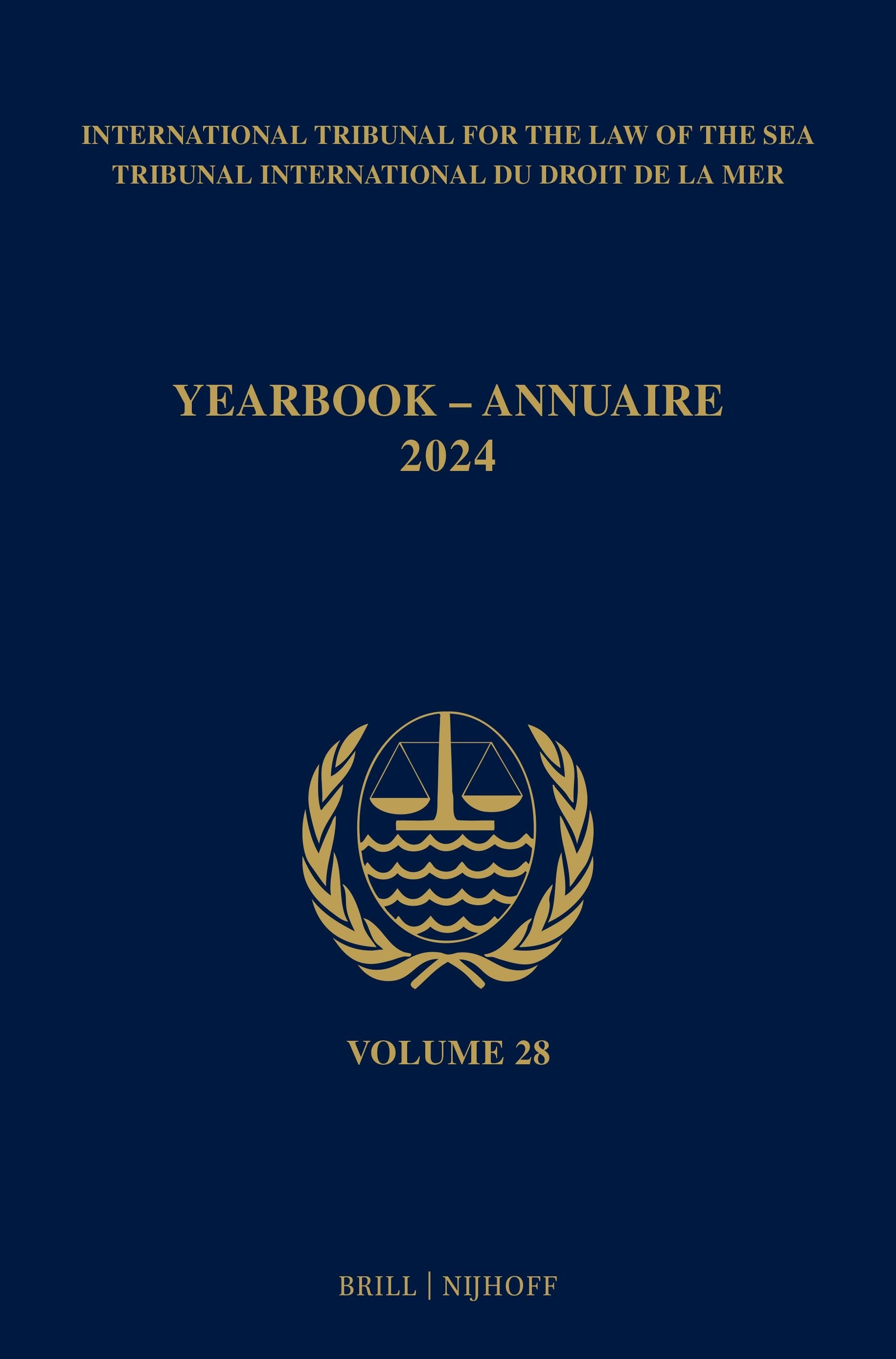 Book cover image for Yearbook International Tribunal for the Law of the Sea / Annuaire Tribunal international du droit de la mer, Volume 28 (2024) ISBN: 9789004744776
